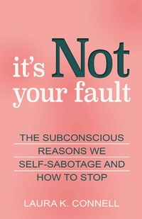 Enlarge image Cover: It's Not Your Fault - Health Communications