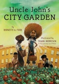 Cover: Uncle John's City Garden - Holiday House Inc