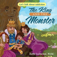 Abbildung von: The King and the Monster - Kathleen Lockwood/Diotima Press