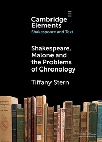 Enlarge image Cover: Shakespeare, Malone and the Problems of Chronology - Cambridge University Press
