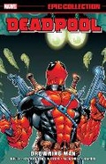 Cover: Deadpool Epic Collection: Drowning Man - Marvel Comics