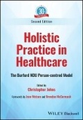 Cover: Holistic Practice in Healthcare: The Burford NDU P erson-centred Model - Wiley-Blackwell