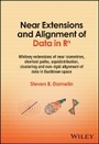 Cover: Near Extensions and Alignment of Data in R^n: Whit ney extensions of near isometries, shortest paths, equidistribution, clustering and non-rigid alignm - Wiley-Blackwell