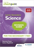Cover: Cambridge Checkpoint Lower Secondary Science Revision Guide for the Secondary 1 Test 2nd edition - Hodder Education