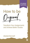 Cover: How to be Original - SAGE Publications Ltd
