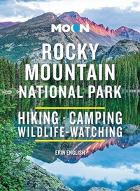 Abbildung von: Moon Rocky Mountain National Park (Third Edition) - Moon Travel