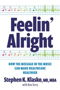 Cover: Feelin' Alright: How the Message in the Music Can Make Healthcare Healthier - ACHE Learn