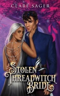 Cover: Stolen Threadwitch Bride - Wicked Lady Press