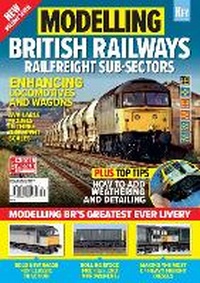 Enlarge image Cover: Modelling British Railways: Railfreight - Key Publishing Ltd