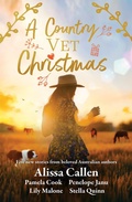 Cover: A Country Vet Christmas: Five New Stories From Beloved Australian Authors - Harlequin Mills & Boon