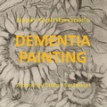 Cover: Dementia Painting - Routine Art Co an imprint of Working Press