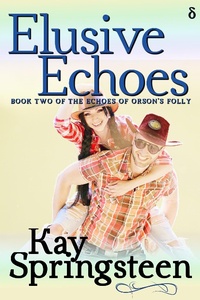 Enlarge image Cover: Elusive Echoes (The Echoes of Orson's Folly, #2) - Dingbat Publishing
