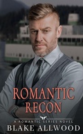 Cover: Romantic Recon - Blake Allwood Publishing