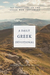 Enlarge image Cover: A Daily Greek Devotional - Northeastern Baptist Press