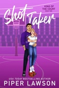 Cover: Shot Taker (King of the Court, #2) - Piper Lawson Books