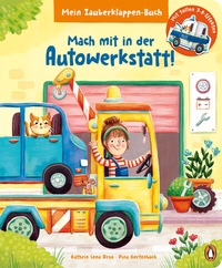 Abbildung von: Mein Zauberklappen-Buch - Mach mit in der Autowerkstatt! - Penguin Junior