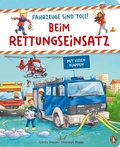 Cover: Fahrzeuge sind toll! - Beim Rettungseinsatz - Penguin Junior