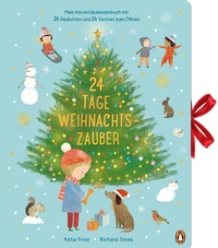 Abbildung von: 24 Tage Weihnachtszauber - Mein Adventskalenderbuch mit 24 Gedichten und 24 Türchen zum Öffnen - Penguin Junior