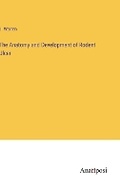 Cover: The Anatomy and Development of Rodent Ulcer - Anatiposi Verlag