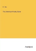 Cover: The American Pastry Baker - Anatiposi Verlag