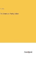 Cover: The American Pastry Baker - Anatiposi Verlag