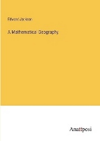 Enlarge image Cover: A Mathematical Geography - Anatiposi Verlag
