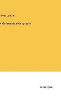 Enlarge image Cover: A Mathematical Geography - Anatiposi Verlag