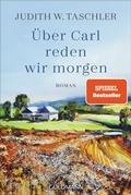 Cover: &Uuml;ber Carl reden wir morgen - Goldmann