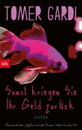 Cover: Sonst kriegen Sie Ihr Geld zur&uuml;ck - btb