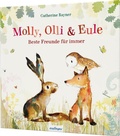 Cover: Molly, Olli & Eule 1: Beste Freunde f&uuml;r immer - Esslinger