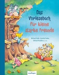 Cover: Das Vorlesebuch f&uuml;r kleine starke Freunde - Esslinger
