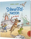 Cover: Schn&uuml;ffelnasen 1: Schn&uuml;ffelnasen an Bord - Thienemann
