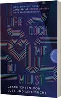 Cover: Lieb doch, wie du willst - Thienemann