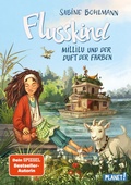 Cover: Flusskind 2: Millilu und der Duft der Farben - Planet!