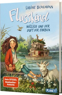 Abbildung von: Flusskind 2: Millilu und der Duft der Farben - Planet!