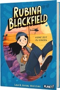 Cover: Rubina Blackfield 2: Keine Zeit zu singen - Planet!