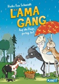 Cover: Die Lama-Gang. Mit Herz & Spucke 4: Auf die Hufe, fertig los! - Planet!