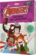 Cover: Avengers 3: Wolverine, der Superlehrer - Planet!