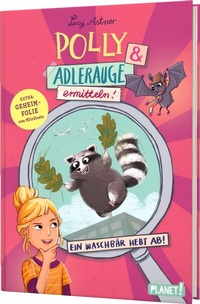 Abbildung von: Polly Schlottermotz 1: Polly & Adlerauge ermitteln - Planet!