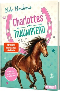 Abbildung von: Charlottes Traumpferd 1: Charlottes Traumpferd - Planet!