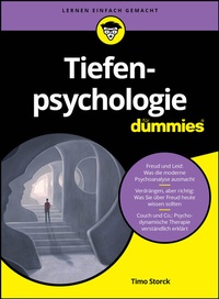 Abbildung von: Tiefenpsychologie für Dummies - Wiley-VCH