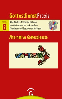 Abbildung von: Alternative Gottesdienste - Gütersloher Verlagshaus