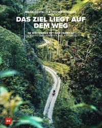 Abbildung von: Das Ziel liegt auf dem Weg - Delius Klasing