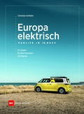 Cover: Europa elektrisch - Vanlife im ID. Buzz - Delius Klasing