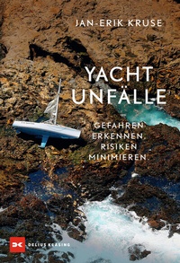 Abbildung von: Yachtunfälle - Delius Klasing
