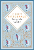 Cover: Der gro&szlig;e Gatsby. Schmuckausgabe mit Kupferpr&auml;gung - Anaconda Verlag