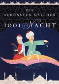 Cover: Die sch&ouml;nsten M&auml;rchen aus 1001 Nacht. In der klassischen &Uuml;bersetzung von Dr. Gustav Weil - Anaconda Verlag