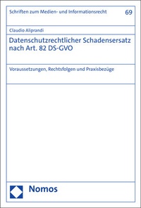 Abbildung von: Datenschutzrechtlicher Schadensersatz nach Art. 82 DS-GVO - Nomos