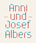 Cover: Anni und Josef Albers - Prestel