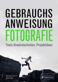 Abbildung von: Gebrauchsanweisung Fotografie - Prestel